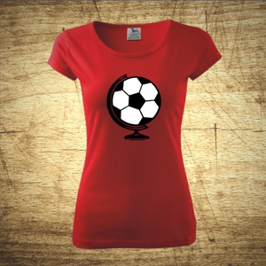 Dámske  tričko s motívom Futbal glóbus
