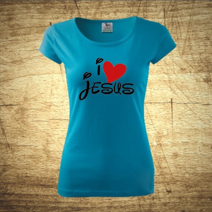 Dámske tričko s motívom I love Jesus