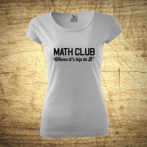 Dámske tričko s motívom Math club