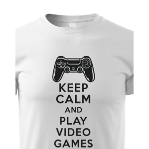 Detské tričko s potlačou Keep calm and play video games - pre hráčov