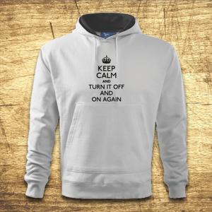 Mikina s kapucňou s motívom Keep calm and turn it off and on again.