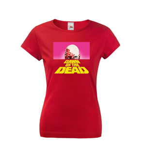 Originálné dámské tričko na motív filmu Úsvit mŕtvych