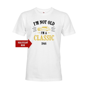 Pánske narodeninové tričko  I'm Not Old I'm A Classic