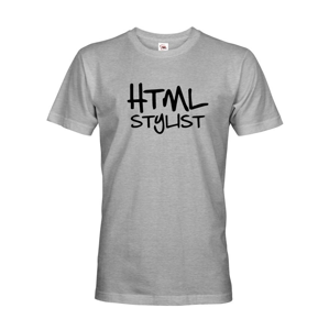 Pánske tričko HTML stylist - tričko pre HTML kóderov