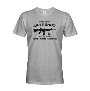 Pánské tričko I wear this AR-15 SHIRT - tričko pre military nadšence
