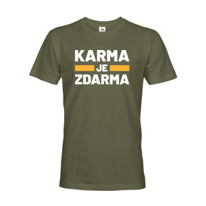 Pánske tričko s potlačou Karma je zdarma - tričko pre drzých týpkov