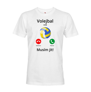 Pánské tričko Volejbal volá Musím ísť!  - skvelý darček pre milovníkov volejbalu