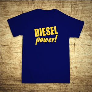 Tričko s motívom Diesel power!