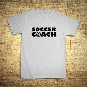 Tričko s motívom Soccer coach