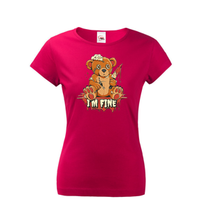 Vtipné dámské tričko s potlačou I am fine - vtipné dámské tričko